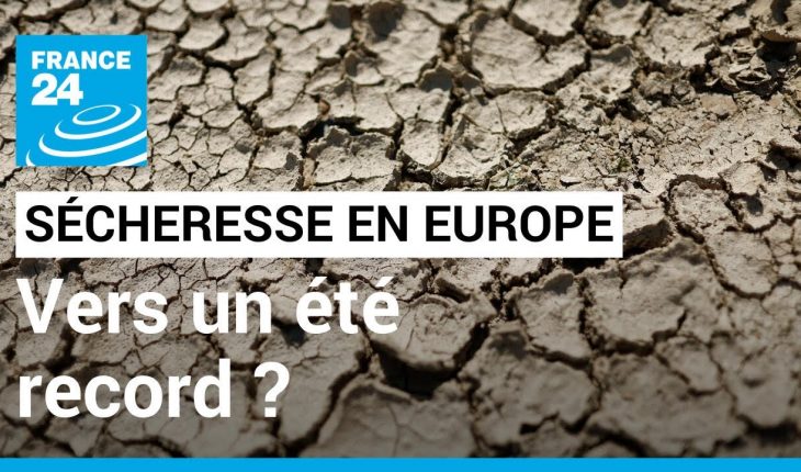 Une sécheresse historique frappe la France