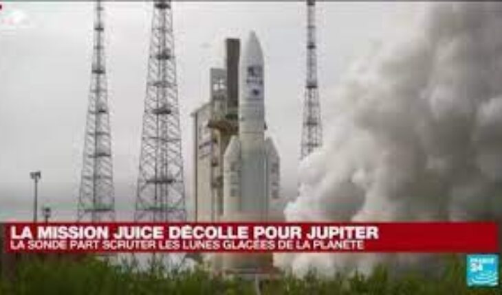 La sonde européenne Juice en route vers Jupiter à la recherche d’une vie extraterrestre