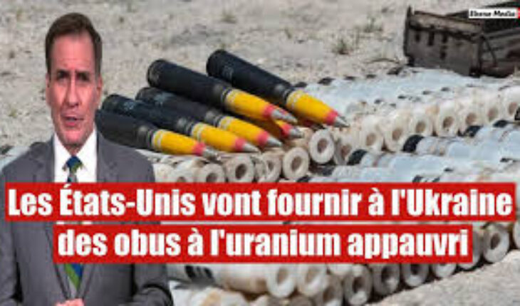 Moscou dénonce la fourniture de munitions à uranium appauvri à L’Ukraine
