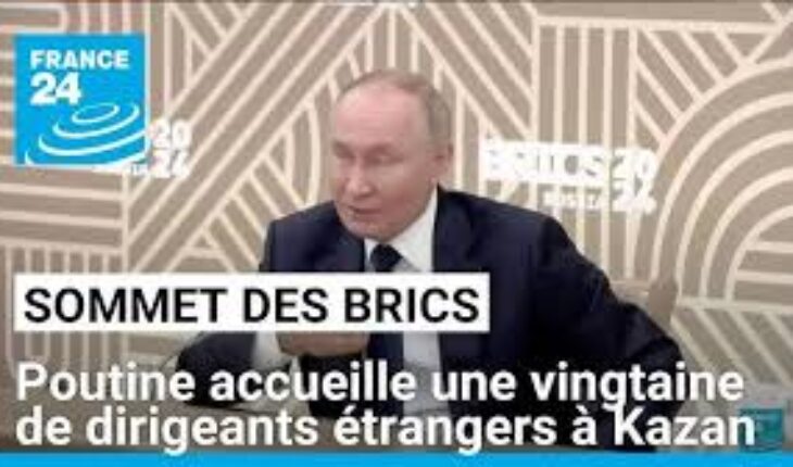 Ouverture du sommet des BRICS à Kazan en Russie
