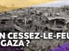 Gaza : le Hamas prêt à entamer de nouvelles négociations de paix
