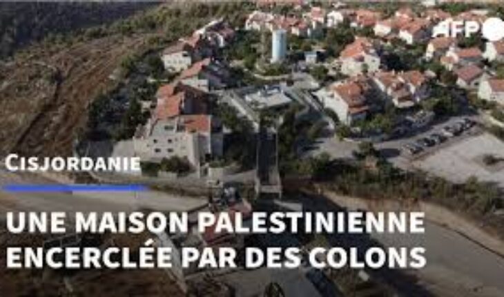 Cisjordanie occupée: la crainte « d’une annexion sourde » par Israël