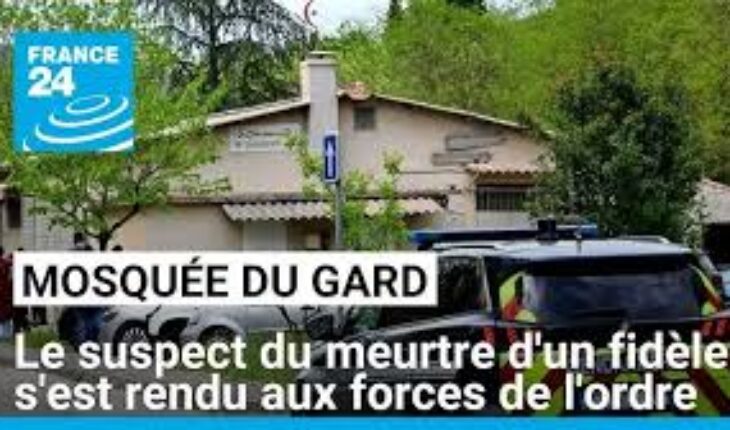 Le suspect du meurtre dans une mosquée en France s’est rendu à la police en Italie