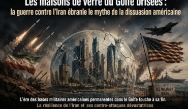 Les maisons de verre du Golfe brisées : la guerre contre l&rsquo;Iran ébranle le mythe de la dissuasion américaine
