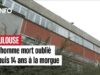 France : Un homme retrouvé à la morgue du CHU de Toulouse, 14 ans après sa mort