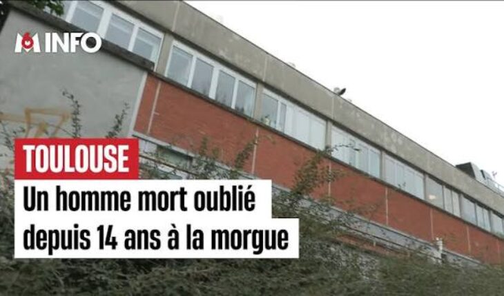 France : Un homme retrouvé à la morgue du CHU de Toulouse, 14 ans après sa mort France : Un homme retrouvé à la morgue du CHU de Toulouse, 14 ans après sa mort